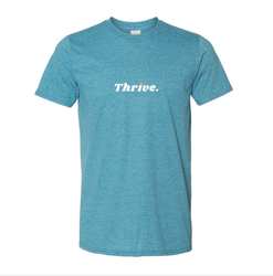 "Thrive" T-shirts for sale